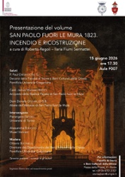 San Paolo fuori le Mura 1823. Incendio e ricostruzione, Roma 2026